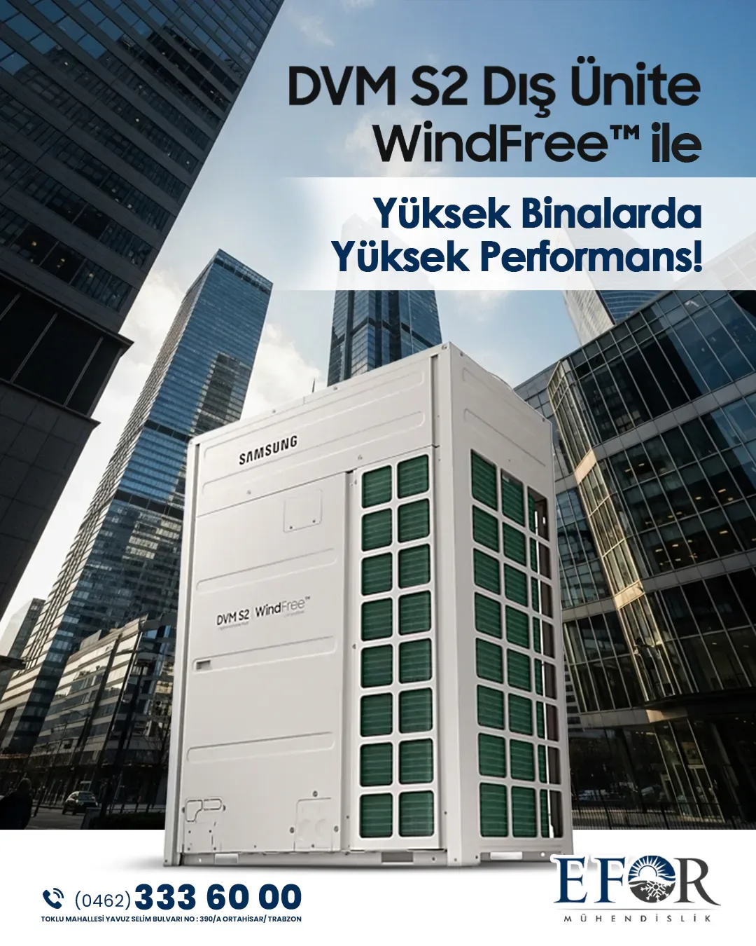 Efor Mühendislik Samsung DVM S2 WindFree™ Teknolojisi… Trabzon sosyal medya referansı (Post)